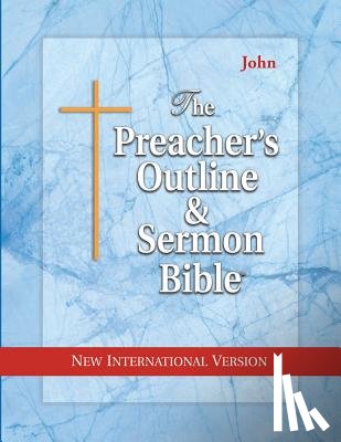 Leadership Ministries Worldwide - Preacher's Outline & Sermon Bible-NIV-John