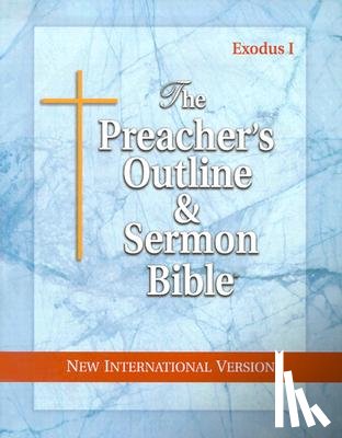 Worldwide, Leadership Ministries - Preacher's Outline & Sermon Bible-NIV-Exodus I