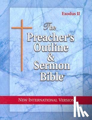 Worldwide, Leadership Ministries - Preacher's Outline & Sermon Bible-NIV-Exodus 2