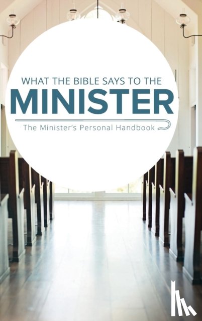 Leadership Ministries Worldwide - What the Bible Says to the Minister