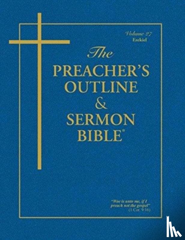 Worldwide, Leadership Ministries - Preacher's Outline & Sermon Bible-KJV-Ezekiel