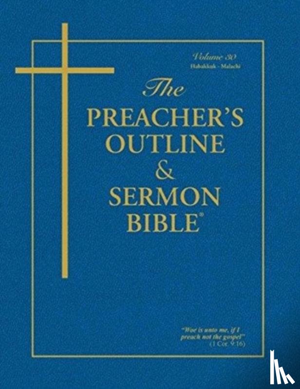 Worldwide, Leadership Ministries - The Preacher's Outline & Sermon Bible - Vol. 30