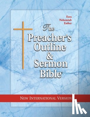 Leadership Ministries Worldwide, Worldwide - The Preacher's Outline & Sermon Bible