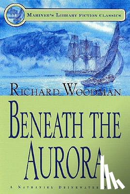 Woodman, Richard - Beneath the Aurora