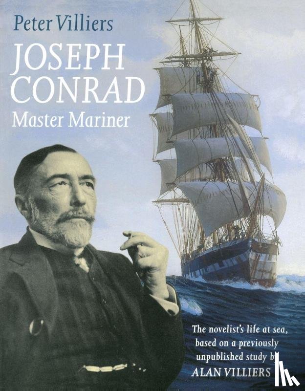 Villiers, Peter - Joseph Conrad: Master Mariner