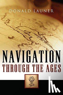 Launer, Donald - Navigation Through The Ages
