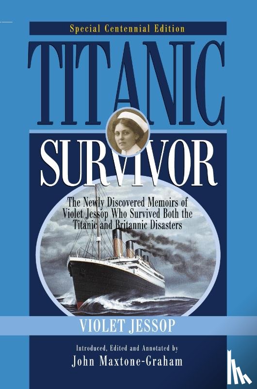 Jessop, Violet - Titanic Survivor