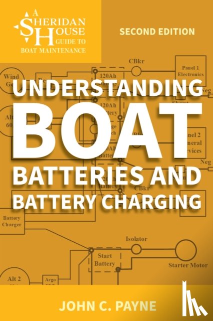 Payne, John C. - Understanding Boat Batteries and Battery Charging