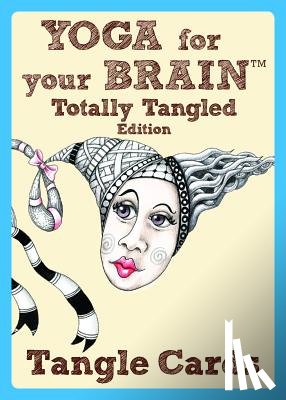Bartholomew, Sandy - Yoga for Your Brain Totally Tangled Edition