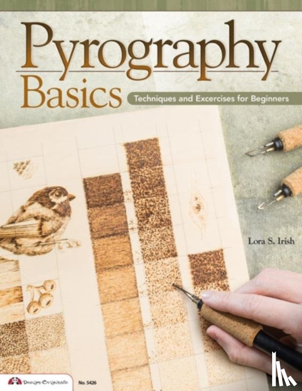 Irish, Lora S. - Pyrography Basics