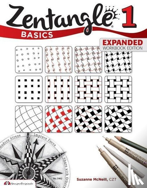 McNeill, Suzanne - Zentangle Basics, Expanded Workbook Edition