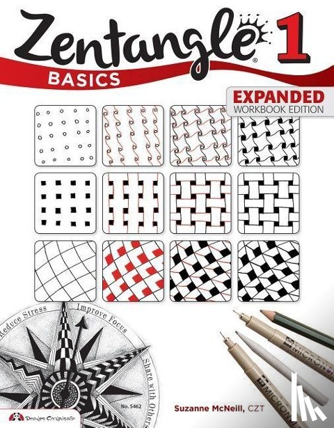 McNeill, Suzanne, CZT - Zentangle Basics, Expanded Workbook Edition