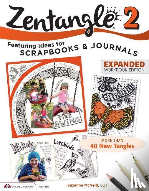 McNeill, Suzanne - Zentangle 2, Expanded Workbook Edition