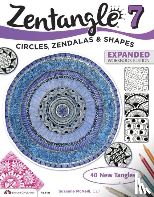 McNeill, Suzanne, CZT - Zentangle 7, Expanded Workbook Edition