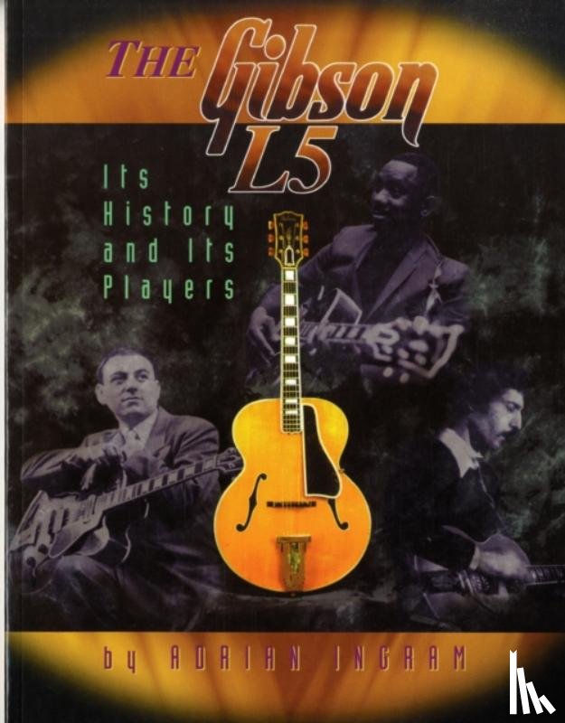 Ingram, Adrian - The Gibson L5