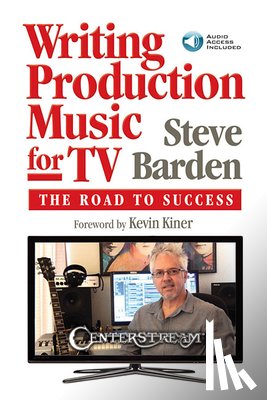 Barden, Steve - Writing Production Music for TV