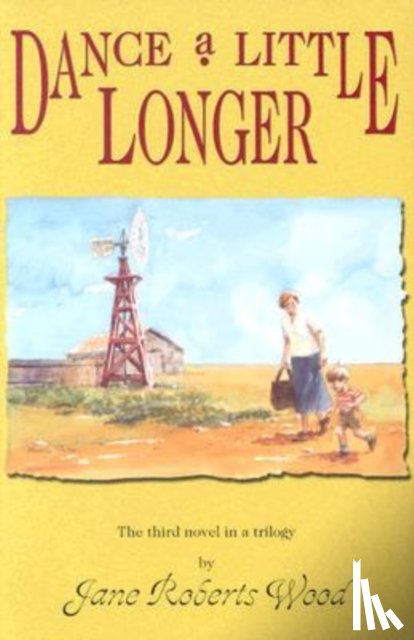 Jane Roberts Wood - Dance a Little Longer