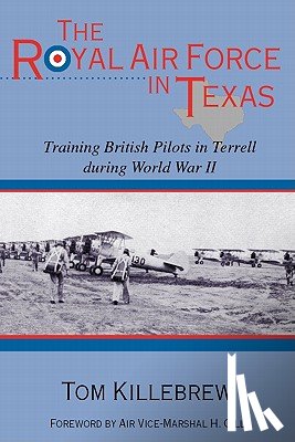 Tom Killebrew - The Royal Air Force in Texas
