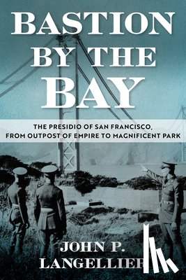 Langellier, John P - Bastion by the Bay Volume 17