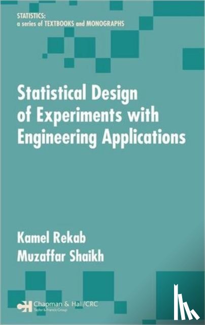 Rekab, Kamel, Shaikh, Muzaffar - Statistical Design of Experiments with Engineering Applications