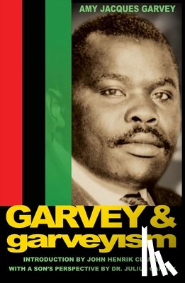 Garvey, Amy Jacques - Garvey and Garveyism