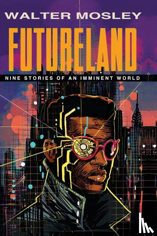 Mosley, Walter - Futureland