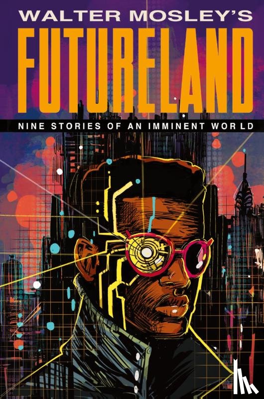 Mosley, Walter - Futureland