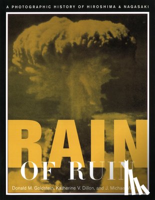 Goldstein, Donald M., Dillon, Katherine V., Wenger, J. Michael - RAIN OF RUIN