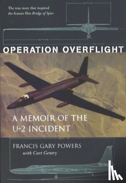 Powers, Francis Gary, Gentry, Curt - Operation Overflight