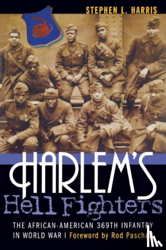 Harris, Stephen L., Paschall, Rod - Harlem's Hell Fighters