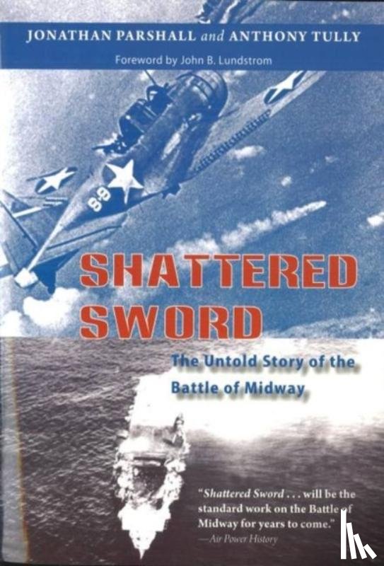 Parshall, Jonathan, Tully, Anthony - Shattered Sword
