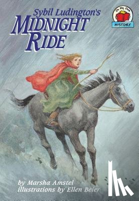 Amstel, Marsha - Sybil Ludington's Midnight Ride