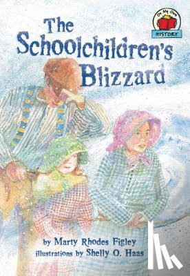 Figley, Marty Rhodes - The Schoolchildren's Blizzard