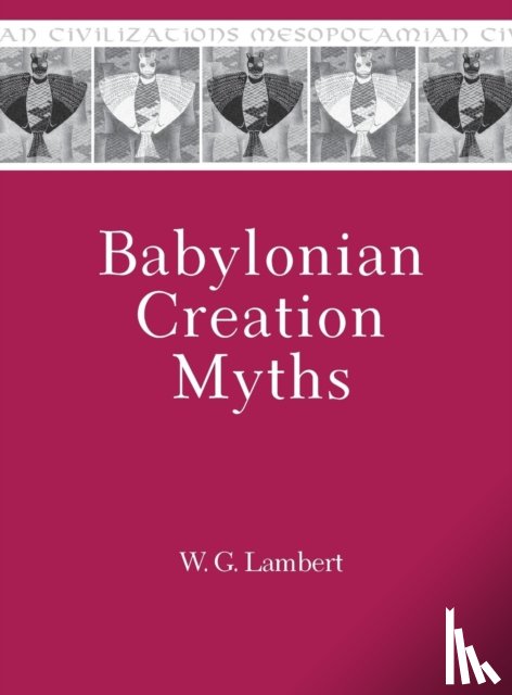 Lambert, W.G. - Babylonian Creation Myths