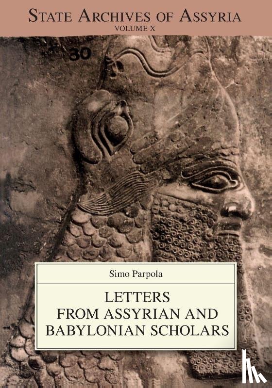 Parpola, Simo - Letters from Assyrian and Babylonian Scholars