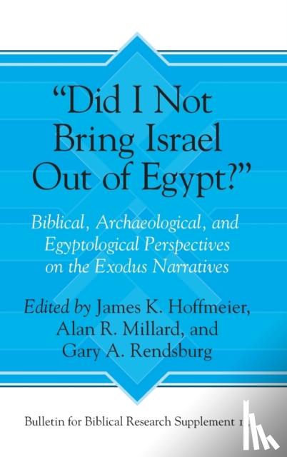  - “Did I Not Bring Israel Out of Egypt?”