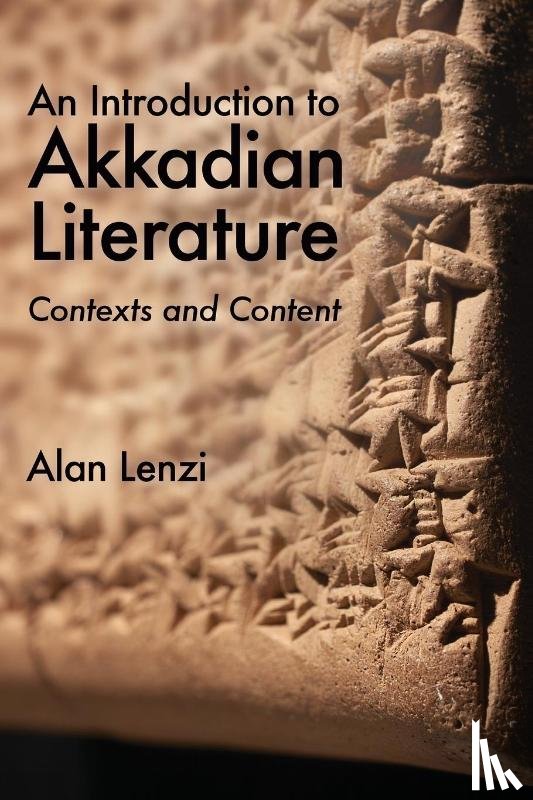 Lenzi, Alan (University of the Pacific) - An Introduction to Akkadian Literature