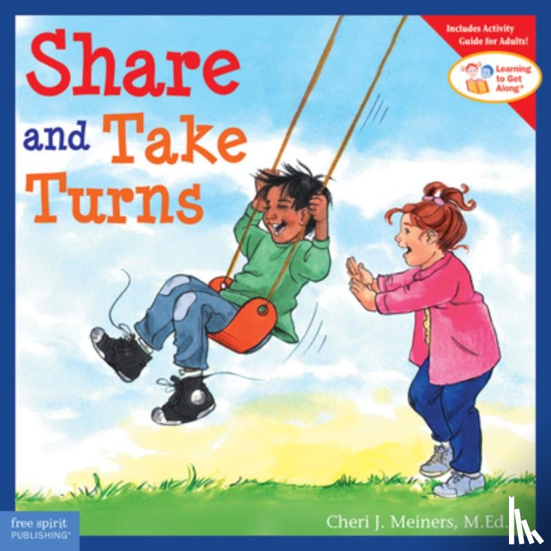 Meiners, Cheri J. - Share and Take Turns