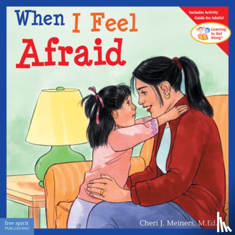 Meiners, Cheri J. - When I Feel Afraid
