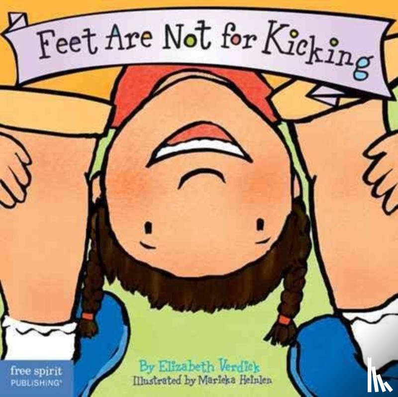 Verdick, Elizabeth - Feet Are Not for Kicking Board Book
