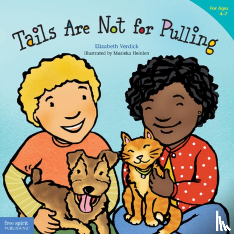 Verdick, Elizabeth - Tails are not for Pulling