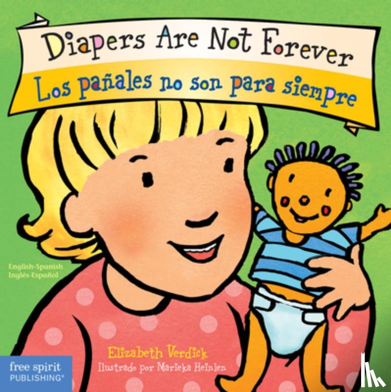 Elizabeth Verdick - Diapers are Not Forever / Los Panales no son para Siempre