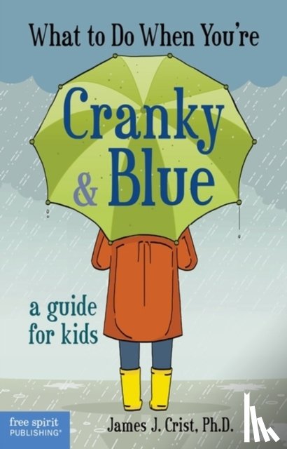 Crist, James J. - What to Do When You're Cranky & Blue