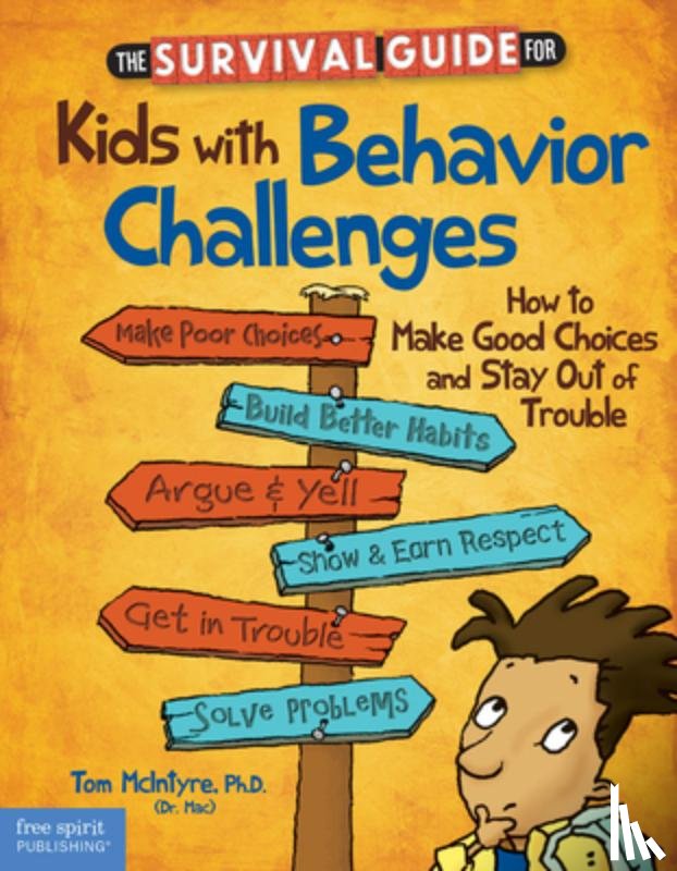McIntyre, Thomas - The Survival Guide for Kids with Behavior Challenges