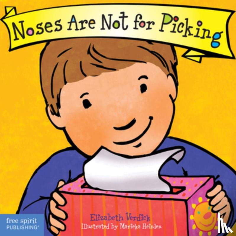 Verdick, Elizabeth - Noses Are Not for Picking Board Book