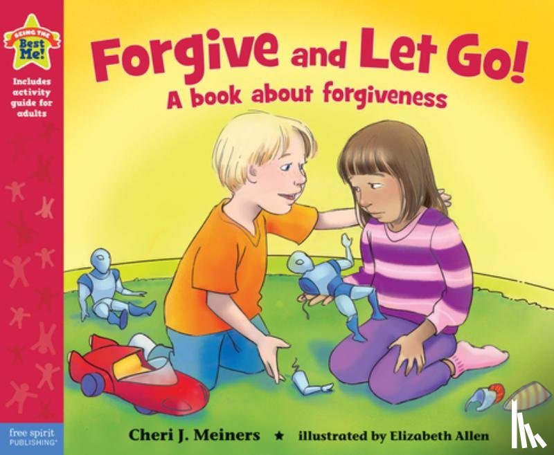 Meiners, Cheri J. - Forgive and Let Go!