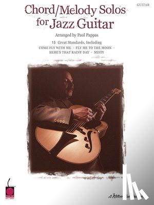 Pappas, Paul - Chord/Melody Solos for Jazz Guitar