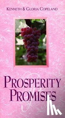 Copeland, Kenneth - Prosperity Promises