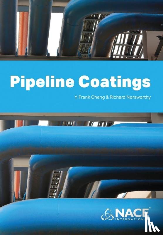 Cheng, Y Frank, Norsworthy, Richard - Pipeline Coatings