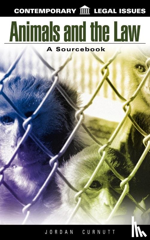 Curnutt, Jordan - Animals and the Law